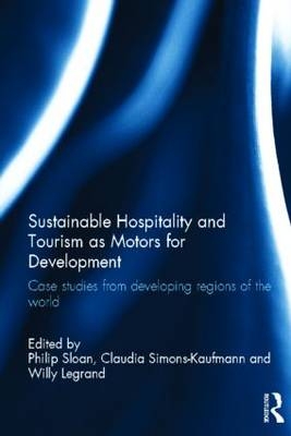 Sustainable Hospitality and Tourism as Motors for Development - 