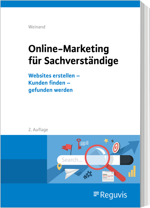 Online-Marketing f&uuml;r Sachverst&auml;ndige - Kim Weinand