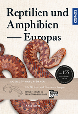 Reptilien und Amphibien Europas - Axel Kwet
