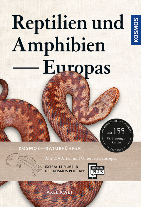 Reptilien und Amphibien Europas - Axel Kwet