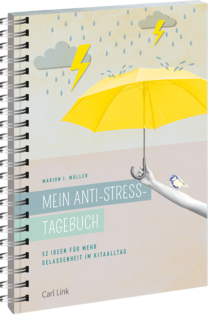 Mein Anti-Stress-Tagebuch - Marion I. M&uuml;ller