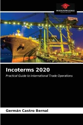 Incoterms 2020 - Germ&aacute;n Castro Bernal