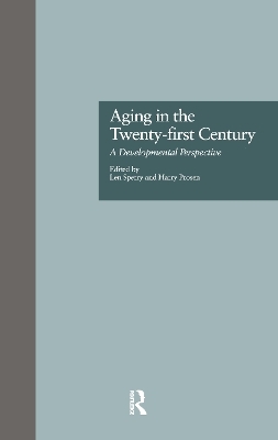 Aging in the Twenty-first Century - Len Sperry, Harry Prosen