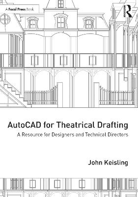 AutoCAD for Theatrical Drafting