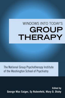 Windows into Today's Group Therapy - 