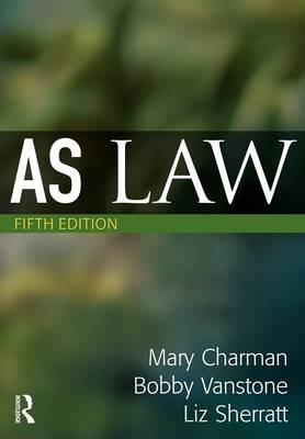 AS Law -  Mary Charman,  Liz Sherratt,  Bobby Vanstone