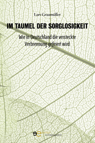 IM TAUMEL DER SORGLOSIGKEIT