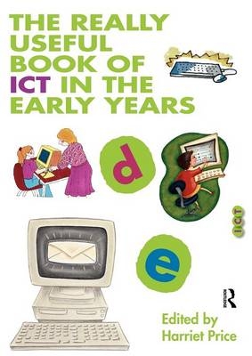 Really Useful Book of ICT in the Early Years - 