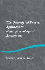 Quantified Process Approach to Neuropsychological Assessment - 