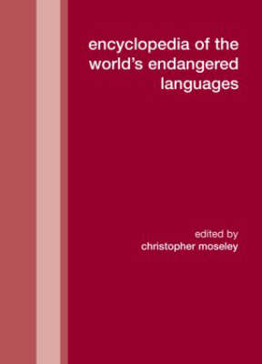 Encyclopedia of the World's Endangered Languages - 