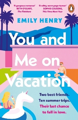 You and Me on Vacation - Emily Henry