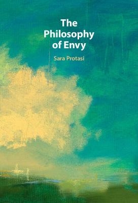 The Philosophy of Envy - Sara Protasi