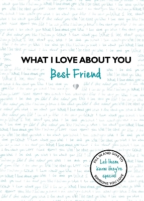 What I Love About You: Best Friend -  Studio Press