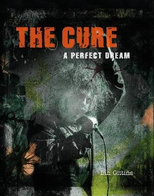 The Cure - Ian Gittins