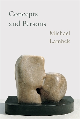 Concepts and Persons - Michael Lambek