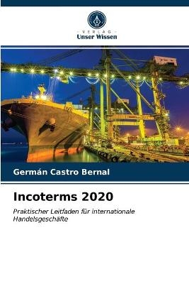 Incoterms 2020 - Germ&aacute;n Castro Bernal