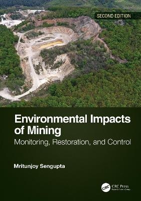Environmental Impacts of Mining - M SenGupta