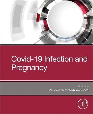 Covid-19 Infection and Pregnancy - 