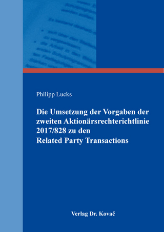 Die Umsetzung der Vorgaben der zweiten Aktionärsrechterichtlinie 2017/828 zu den Related Party Transactions