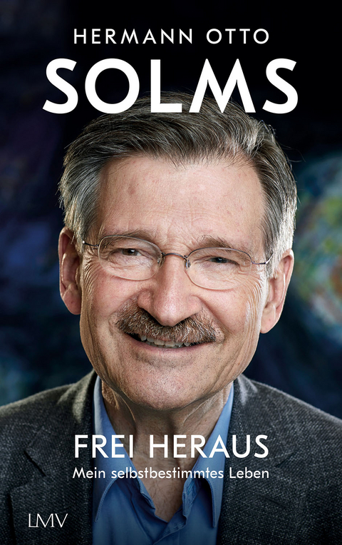 Frei heraus - Hermann Otto Solms
