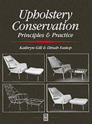Upholstery Conservation: Principles and Practice