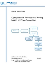 Combinatorial Robustness Testing based on Error-Constraints - Konrad F&ouml;gen