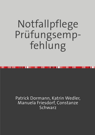 Notfallpflege Prüfungsempfehlung