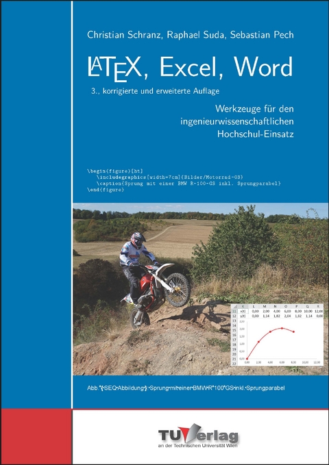 LaTeX, Excel, Word - Christian Schranz, Raphael Suda, Sebastian Pech