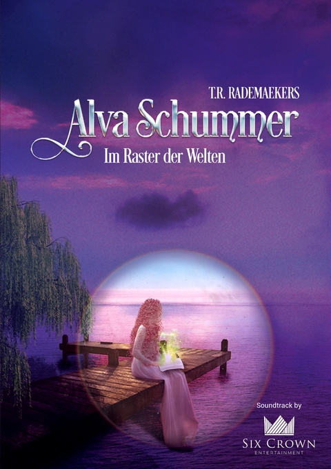 Alva Schummer - Im Raster der Welten - Thora Rademaekers