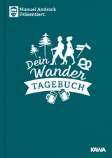Manuel Andrack pr&auml;sentiert: Dein Wandertagebuch - Manuel Andrack