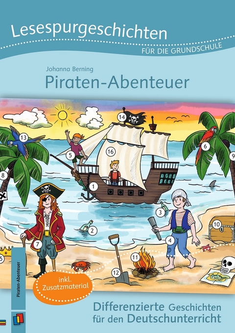 Lesespurgeschichten f&uuml;r die Grundschule &ndash; Piraten-Abenteuer - Johanna Berning