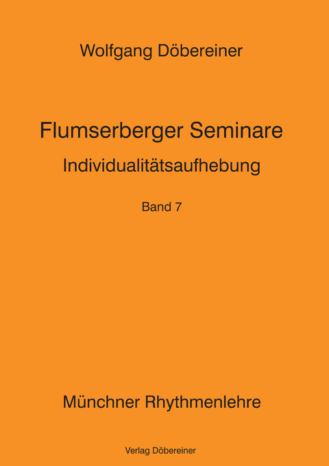 Individualit&auml;tsaufhebung - Wolfgang D&ouml;bereiner