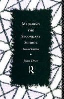 Managing the Secondary School -  Joan Dean,  Mrs Joan Dean