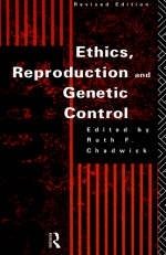 Ethics, Reproduction and Genetic Control