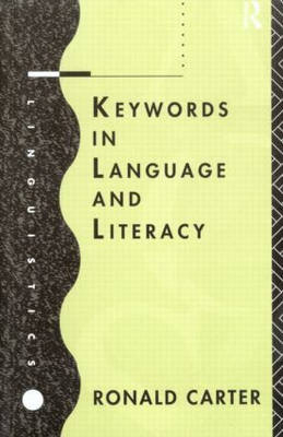 Keywords in Language and Literacy -  Ronald Carter