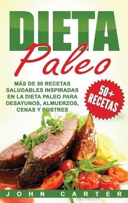 Dieta Paleo - John Carter