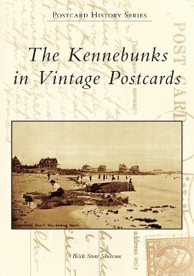 The Kennebunks in Vintage Postcards -  Brick Store Museum Shop