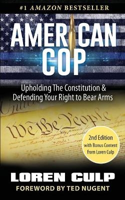 American Cop - Loren Culp