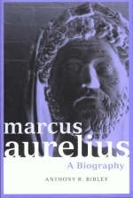 Marcus Aurelius -  Anthony R Birley