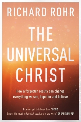 The Universal Christ - Richard Rohr