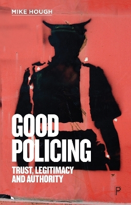 Good Policing - Mike Hough