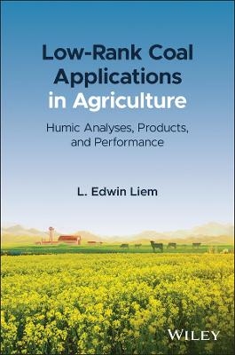 Low-Rank Coal Applications in Agriculture - L. Edwin Liem