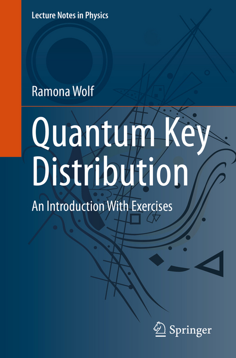 Quantum Key Distribution - Ramona Wolf
