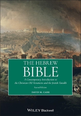 The Hebrew Bible - David M. Carr