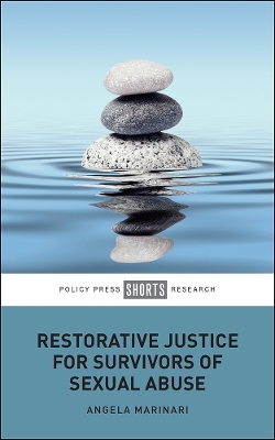 Restorative Justice for Survivors of Sexual Abuse - Angela Marinari