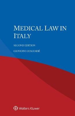 Medical Law in Italy - Giovanni Comand&eacute;