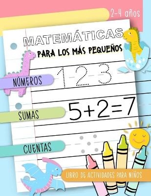 Matemáticas para los más pequeños - Números, Sumas, Cuentas