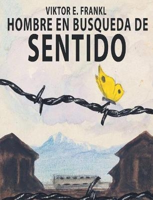 El Hombre En Busca Del Sentido - Viktor E Frankl