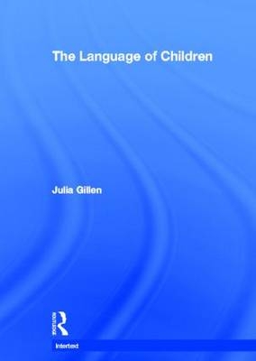 Language of Children -  Julia Gillen