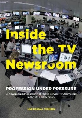 Inside the TV Newsroom - Line Hassall Thomsen